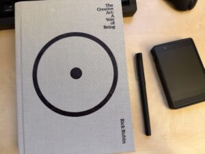 The Creative Act: A Way of Being